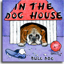 In the Dog House, a painting by artist Janet Kruskamp, features a bulldog laying inside his red-roofed dog house with a chewn up blue slipper and red ball in front on the ground. A light blue background contrasts with the white slats of the dog house. The brown bulldog is looking up with sad eyes, knowing he is being punished for his chewing. Another original painting available directly from the artist Janet Kruskamp.
