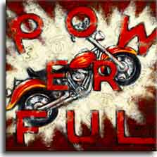 Pow-er-ful, a poster painted by artist Janet Kruskamp. A vintage motorcycle, red with gold flames, streaks upwards to the right in front of a bright white starburst in a red background. The words POW ER FUL float on top of the poster in large red letters. Highway signs from all over the States are faintly visible in the white starburst. The original painting of this weathered looking poster is available directly from Janet Kruskamp, the artist. 