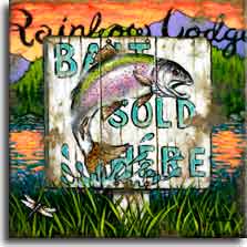 Bait Sold Here, a painting by Janet Kruskamp, depicts a square wooden sign in front of a mountain lake with the deep orange sunset's reflection shimmering on the surface. The sign, sitting on a short post in the long grass, features a leaping rainbow trout, jumping in front of the words Bait Sold Here. The white sign with light blue letters sits in front of the words Rainbow Lodge in black script across the top of the painting. A blue dragon fly in the lower left completes the view. Another original painting available from Janet Kruskamp.